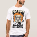 Search for halloween pug tshirts Pumpkindesigns