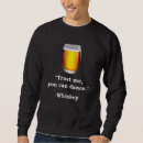Search for trust me you can dance Whiskey