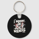 Search for squirt keychains Juicy wieners