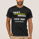 Search for anti texting tshirts Drive