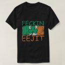 Search for feckin tshirts Shamrock