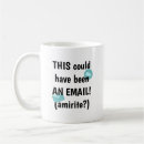Search for could have mugs Email