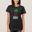 Search for fresh tshirts Beets