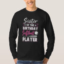 Search for softball fan tshirts Birthday