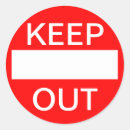 Search for keep out stickers Do not enter