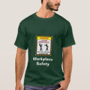 Search for workplace safety tshirts Funny