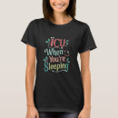 Search for icu tshirts Matching