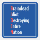 Search for idiot stickers President