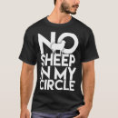 Search for no sheep in my circle tshirts 2021