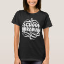 Search for librarian tshirts Teacher