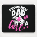 Search for proud new dad mousepads Funny