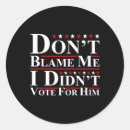 Search for funny i voted stickers President