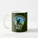 Search for golf sayings mugs For him