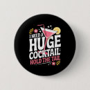 Search for funny adult humor buttons Drinking