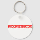 Search for procrastinate keychains Procrastinator