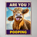 Search for poop posters Are you pooping