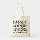 Search for friendship tote bags Inspirational quote