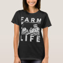 Search for farm life tshirts Farmer