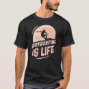 Search for bodysurfing tshirts Hobby