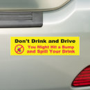 Search for drinking and driving bumper stickers Don't drink and drive