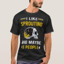 Search for sprouts tshirts Gardening