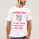 Search for homicide tshirts Police