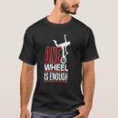 Search for unicycle tshirts Wheel