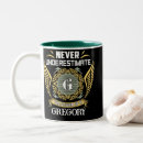 Search for gregory mugs Never underestimate