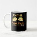 Search for tacos mugs Funny taco