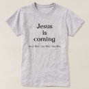 Search for jesus is coming soon tshirts Faith