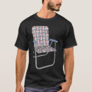 Search for lawn chair tshirts Folding