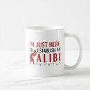 Search for funny detective mugs Sarcasm