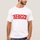 Search for amigo tshirts Funny
