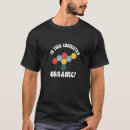 Recherche de chimie organique tshirts Enseignant