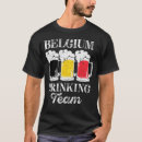 Search for belgian beer tshirts Belgium