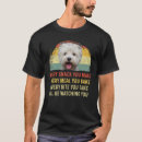 Search for westie tshirts Make