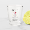 Search for jesus shot glasses Christian