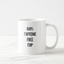 Recherche de décaféiné tasses Caféine