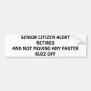 Search for senior citizens bumper stickers Retired