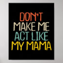Search for funny mom posters Saying