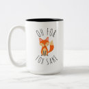 Search for oh for fox sake mugs Funny