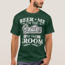 Search for brother of the groom tshirts Bachelor party