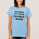 Search for double wide tshirts Humour