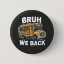 Search for bus driver round buttons Back to school