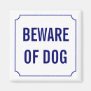 Search for beware kitchen dining Beware of dog