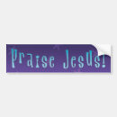 Search for praise bumper stickers Christianity