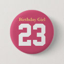 Recherche de birthday girl buttons Anniversaire