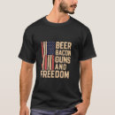 Search for bacon gun tshirts Freedom