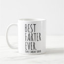 Search for best farter ever mugs Meant