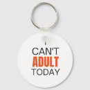 Search for adult keychains Quotes